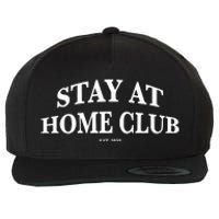 Stay At Home Club Wool Snapback Cap