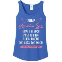 Some Aquarius Have Tattoos Pretty Eyes Thick Thighs Gift Ladies Essential Tank