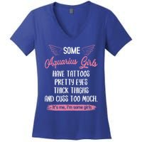 Some Aquarius Have Tattoos Pretty Eyes Thick Thighs Gift Women's V-Neck T-Shirt