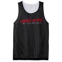 Savage As Hell But I Still Need Cuddles Apparel Mesh Reversible Basketball Jersey Tank