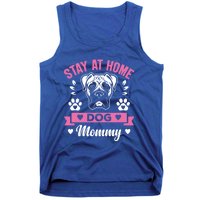 Stay At Home Dog Mommy Funny Pet Owners Gift Tank Top