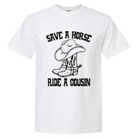 Save A Horse Ride A Cousin All Trash No Trailer Trash YAll Garment-Dyed Heavyweight T-Shirt