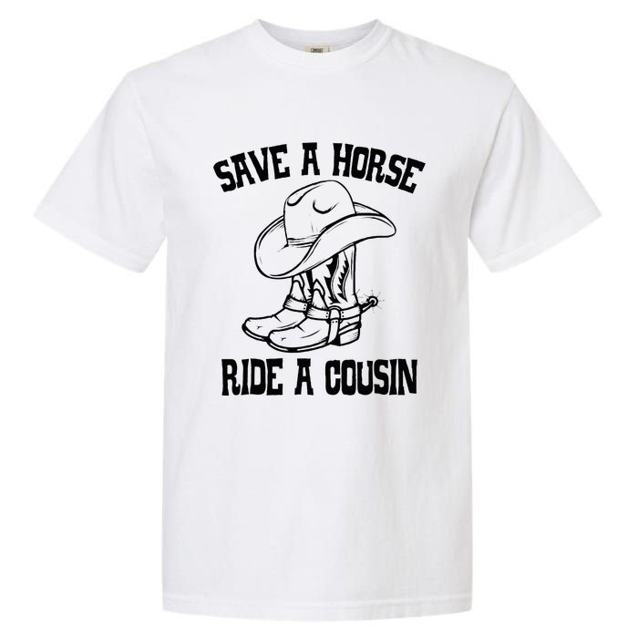 Save A Horse Ride A Cousin All Trash No Trailer Trash YAll Garment-Dyed Heavyweight T-Shirt