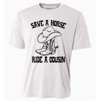 Save A Horse Ride A Cousin All Trash No Trailer Trash YAll Cooling Performance Crew T-Shirt