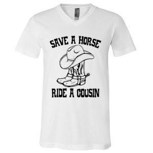 Save A Horse Ride A Cousin All Trash No Trailer Trash YAll V-Neck T-Shirt