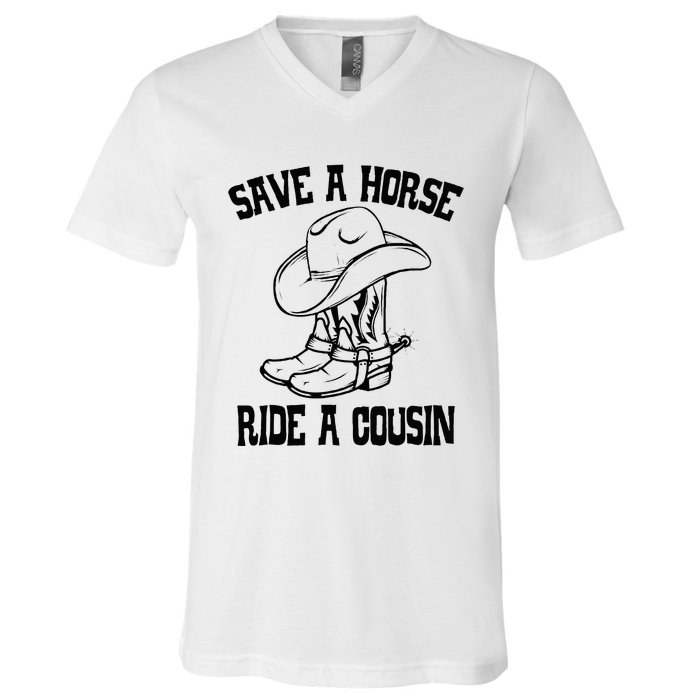 Save A Horse Ride A Cousin All Trash No Trailer Trash YAll V-Neck T-Shirt