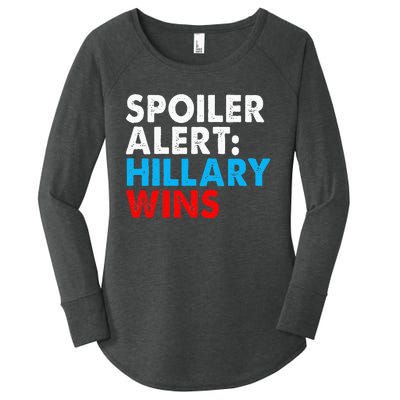 Spoiler Alert Hillary Wins Women's Perfect Tri Tunic Long Sleeve Shirt