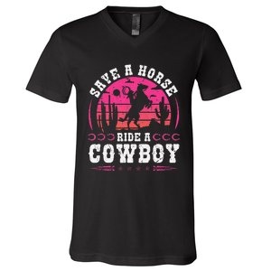 Save A Horse Ride A Cowboy Rodeo Western Country V-Neck T-Shirt