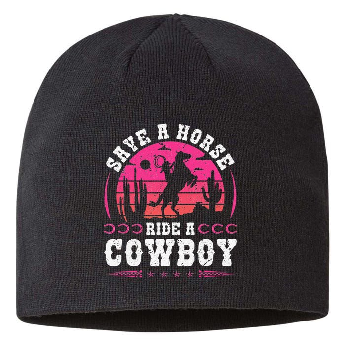 Save A Horse Ride A Cowboy Rodeo Western Country Sustainable Beanie