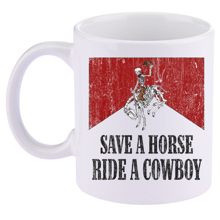 Save A Horse Ride A Cowboy Skeleton Western Country 11oz C Handle Ceramic Mug
