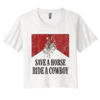 Save A Horse Ride A Cowboy Skeleton Western Country Women's Crop Top Tee