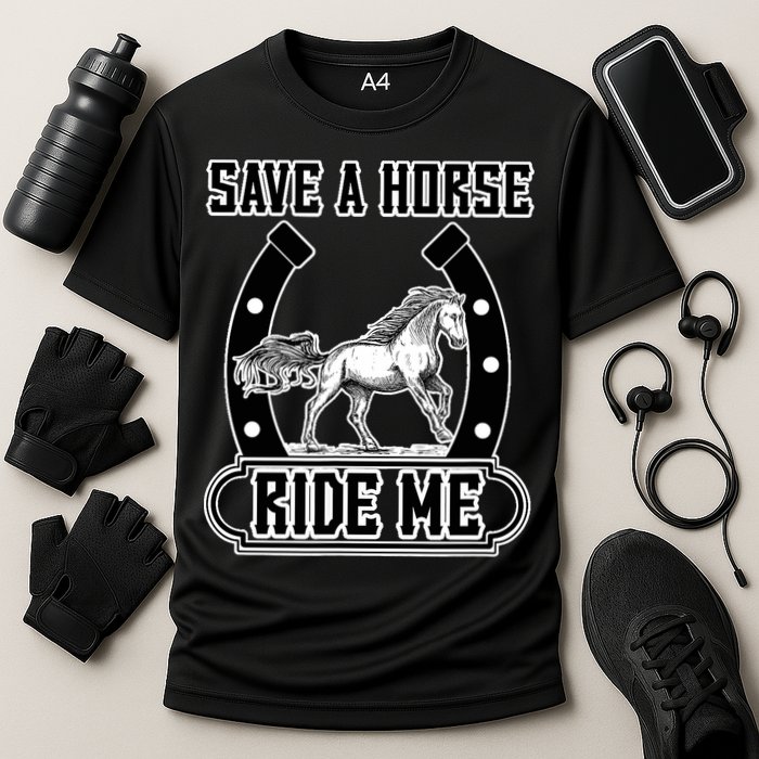 Save A Horse Ride Me Funny Cowboy Cooling Performance Crew T-Shirt