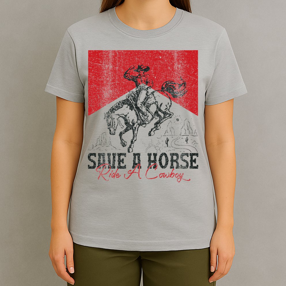 Save A Horse Ride A Cowboy Vintage Country Western T-Shirt