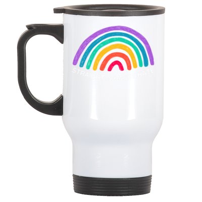 Straight Against Hate Rainbow Funny Gift Stainless Steel Travel Mug