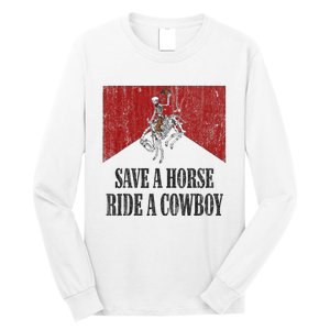 Save A Horse Ride A Cowboy Skeleton Western Country Long Sleeve Shirt