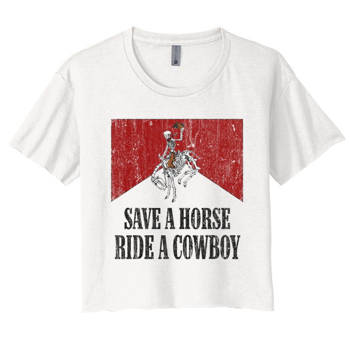 Save A Horse Ride A Cowboy Skeleton Western Country Women's Crop Top Tee