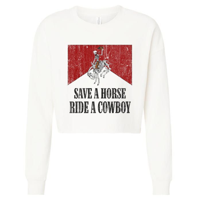 Save A Horse Ride A Cowboy Skeleton Western Country Cropped Pullover Crew