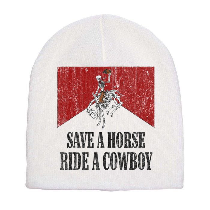 Save A Horse Ride A Cowboy Skeleton Western Country Short Acrylic Beanie