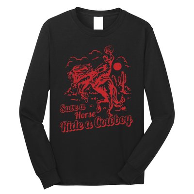 Save A Horse Ride A Cowboy Western Country Long Sleeve Shirt