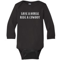 Save A Horse Ride A Cowboy Vintage Style Baby Long Sleeve Bodysuit