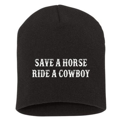 Save A Horse Ride A Cowboy Vintage Style Short Acrylic Beanie