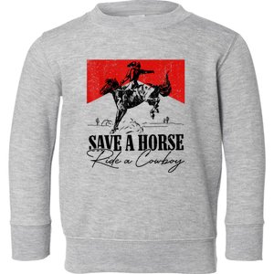 Save A Horse Ride A Cowboy Skeleton Country Skull Western Toddler Sweatshirt