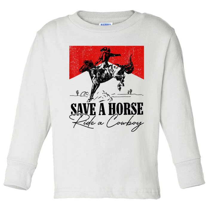 Save A Horse Ride A Cowboy Skeleton Country Skull Western Toddler Long Sleeve Shirt