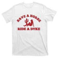 Save A Horse Ride A Dyke T-Shirt