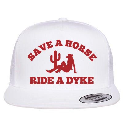 Save A Horse Ride A Dyke Flatbill Hat