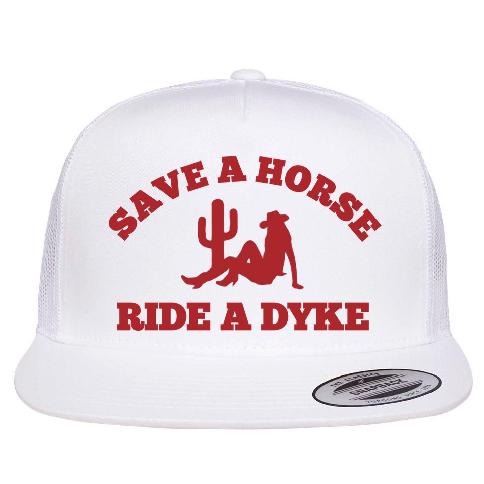 Save A Horse Ride A Dyke Flat Bill Trucker Hat