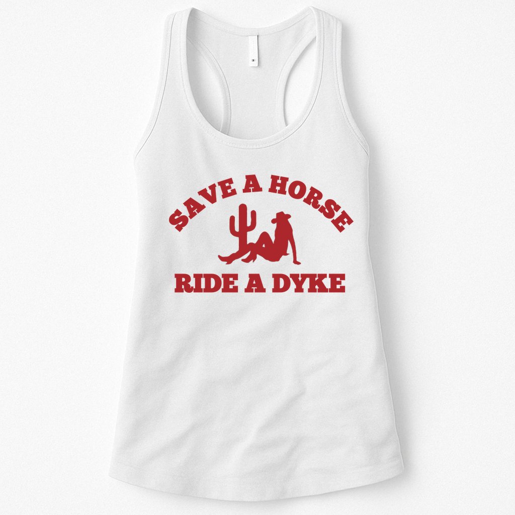 Save A Horse Ride A Dyke Womens Tank Top