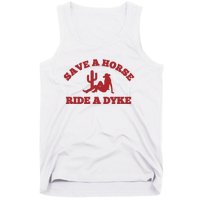 Save A Horse Ride A Dyke Tank Top