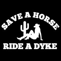 Save A Horse Ride A Dyke Performance Shirt