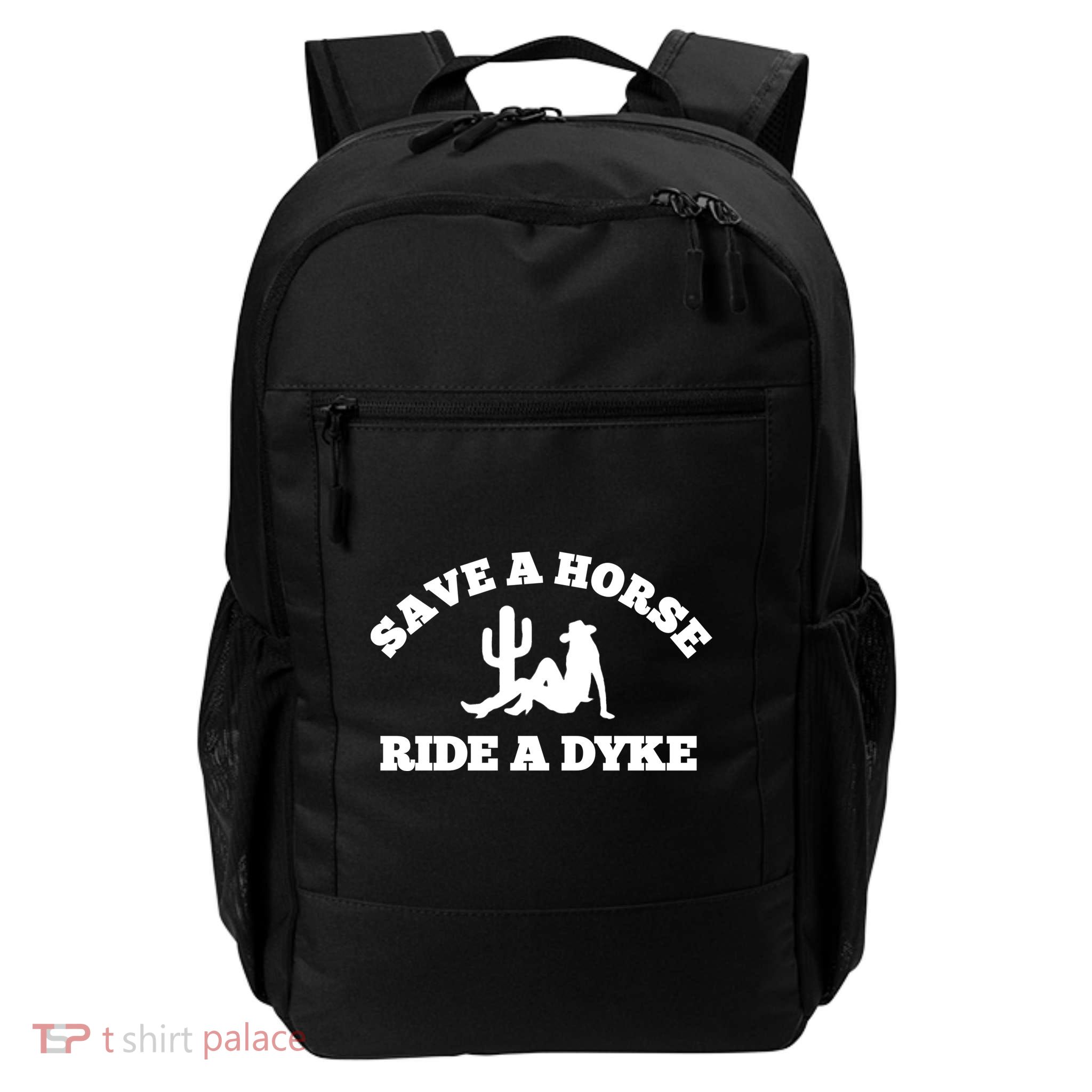 Save A Horse Ride A Dyke Backpack