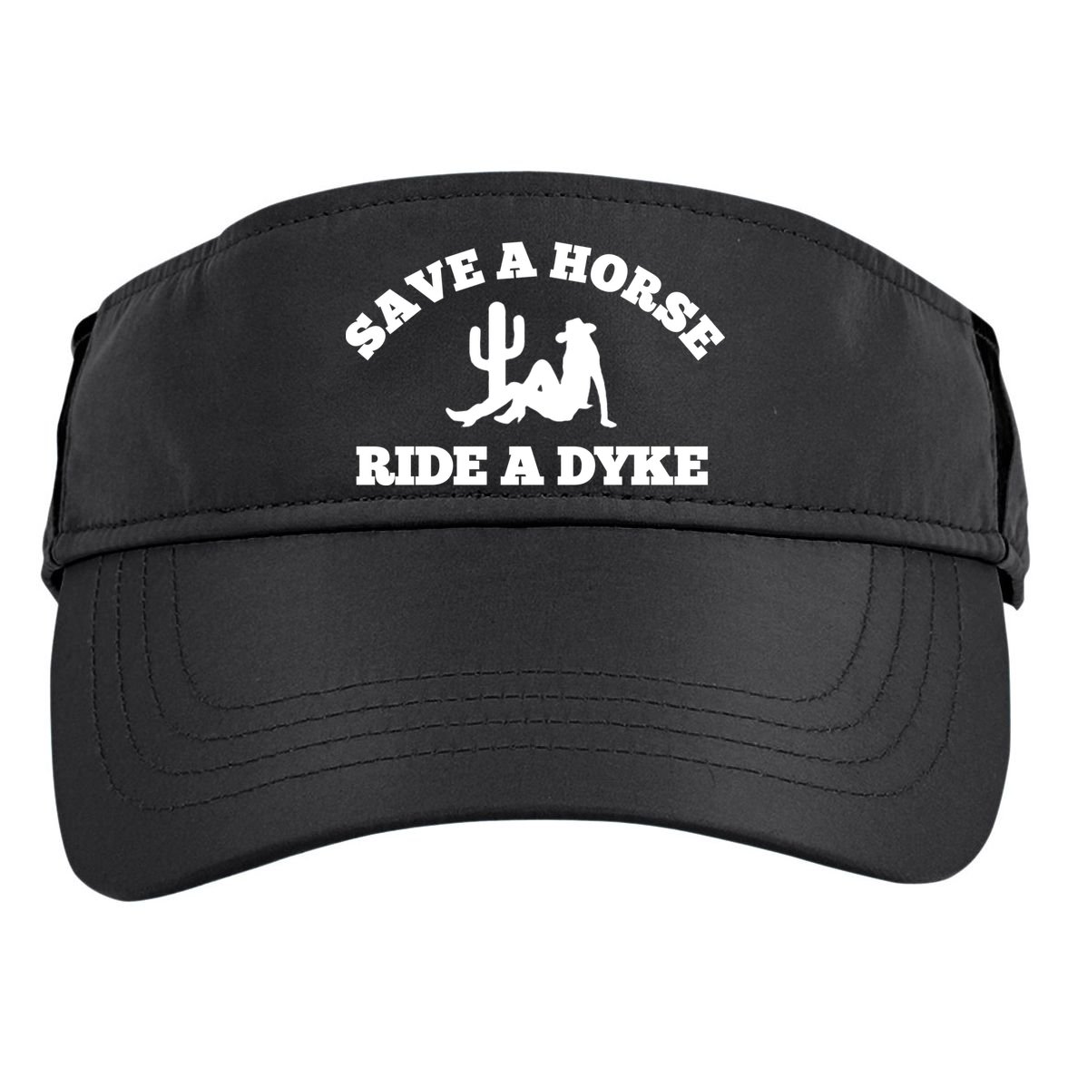 Save A Horse Ride A Dyke Adult Drive Performance Visor
