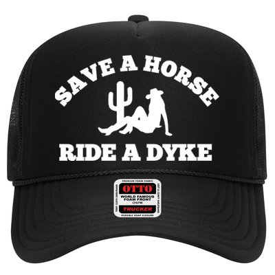 Save A Horse Ride A Dyke Trucker Hat