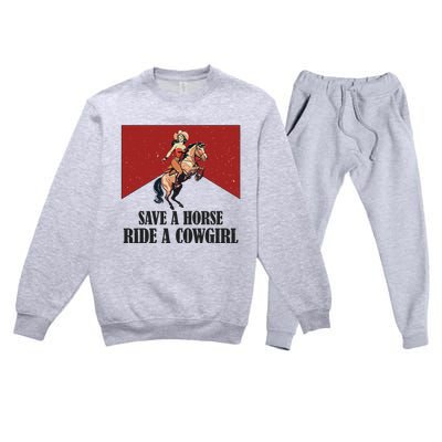 Save A Horse Ride A Cowgirl Premium Crewneck Sweatsuit Set