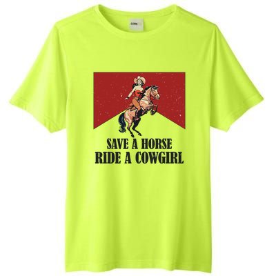 Save A Horse Ride A Cowgirl Tall Fusion ChromaSoft Performance T-Shirt