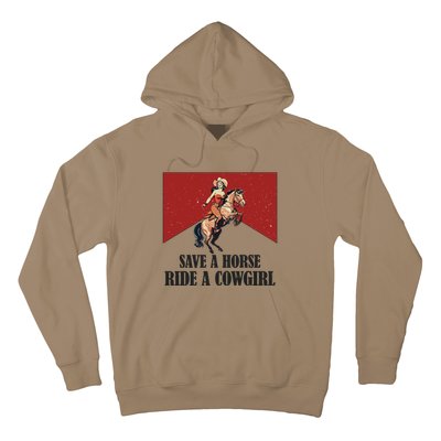 Save A Horse Ride A Cowgirl Hoodie