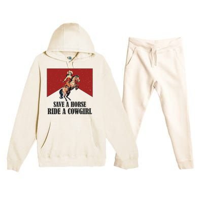 Save A Horse Ride A Cowgirl Premium Hooded Sweatsuit Set