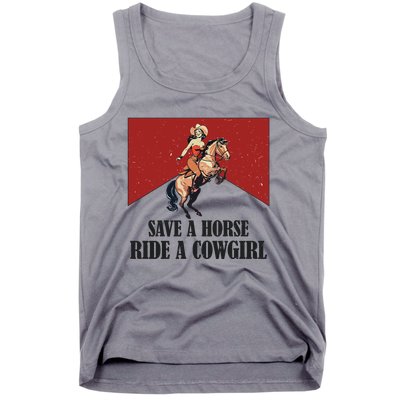 Save A Horse Ride A Cowgirl Tank Top