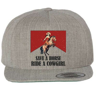 Save A Horse Ride A Cowgirl Wool Snapback Cap