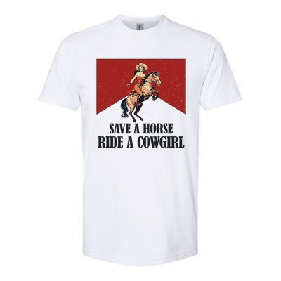 Save A Horse Ride A Cowgirl Softstyle CVC T-Shirt