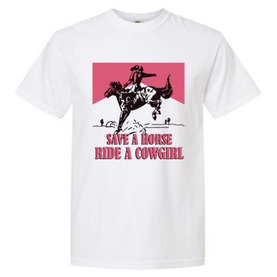 Save A Horse Ride A Cowgirl Lesbian Garment-Dyed Heavyweight T-Shirt