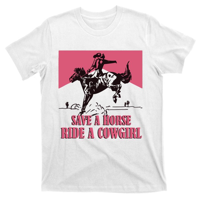 Save A Horse Ride A Cowgirl Lesbian T-Shirt