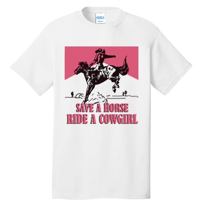 Save A Horse Ride A Cowgirl Lesbian Tall T-Shirt