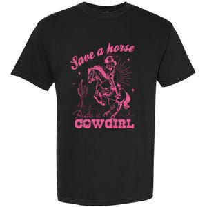 Save A Horse Ride A Cowgirl Garment-Dyed Heavyweight T-Shirt