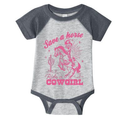 Save A Horse Ride A Cowgirl Infant Baby Jersey Bodysuit