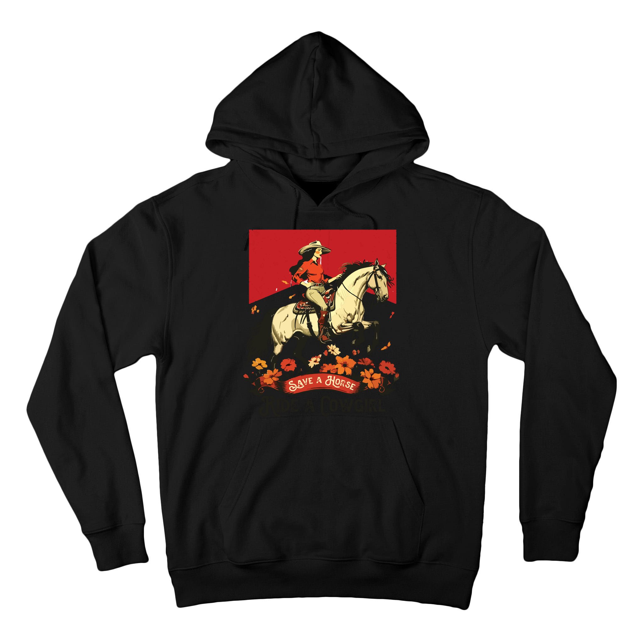 Save A Horse Ride A Cowgirl Western Rodeo Tall Hoodie