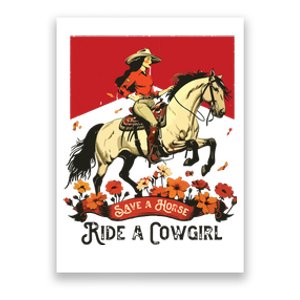 Save A Horse Ride A Cowgirl Western Rodeo Poster